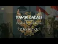 Lagu MANUK DADALI Instrumen+Lirik (Karaoke)