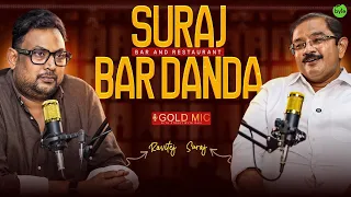 SURAJ BAR & RESTAURANT | Insights about Bar Business | Street Byte | Silly Monks