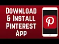 How to Download Install Pinterest