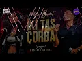 Mela Bedel - İki Tas Çorba (Saygi1 Mustafa Sandal) 