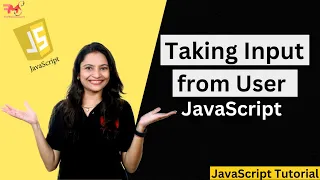 Take Input from User in JavaScript JavaScript Tutorial