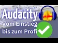 The ultimate Audacity complete tutorial for beginners