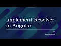 Implement Resolver in Angular