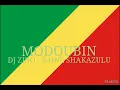 Extrait modoubin B-one shakazulu/ Djzino tours