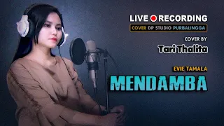 Download MENDAMBA (Evie Tamala) DANGDUT COVER by Tari Thalita MP3