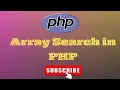 Array Search in php php coding