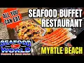 Seafood World Calabash Seafood And Steak Buffet Restaurant in Myrtle Beach