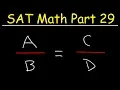 SAT Math Part 29 - Ratios and Proportions Word Problems