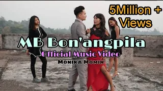 mb bon angpila nangko nikon official new garo video 2022 monika momin 