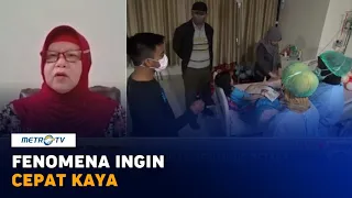 fenomena ingin cepat kaya dengan cara sesat