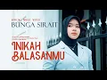 Download Lagu Bunga Sirait - Inikah Balasanmu (Official Music Video)