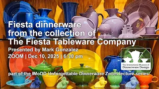 Fiesta dinnerware from the collection of The Fiesta Tableware Company Presented by Mark Gonzalez