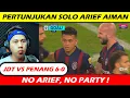 Download Lagu TAK LAIN TAK BUKAN, DIA LAH ARIEF AIMAN ! JDT VS PENANG 6-0