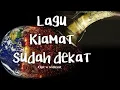 Download Lagu Lagu kiamat sudah dekat | ( Official musik ) | #kiamatsudahdekat #ahir zaman