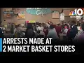 Arrests made after incidents at 2 separate Market Basket stores