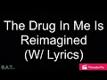 Falling In Reverse - The Drug In Me Is Reimagined Lyrics | Official Music Video Lyrics
