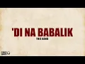 Di Na Babalik By This Band/Lyrics 💛