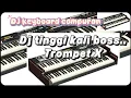 Download Lagu Dj keyboard campuran(Trompet Xx)_ Relyan KDJ