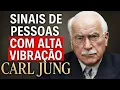 Lagu PESSOAS COM ALTA VIBRAÇÃO MOSTRAM ESTES 3 SINAIS INCOMUNS – CARL JUNG