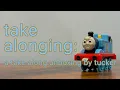 Take Alonging a thomas take along unboxing