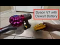 Dyson V7 vacuum with Dewalt battery adapter upgrade conversion