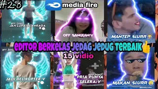 Download Editor berkelas.  Jedag jedug |||ngakak.lucu😂|||keren.viral terbaru part 28 MP3