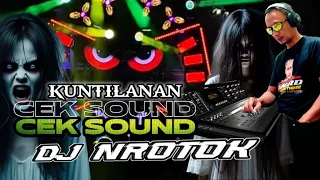 dj cek sound kuntilanak bass nrotok krd79production