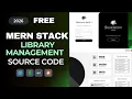 Complete Library Management System in MERN Stack React Node MongoDB Full Project 2026