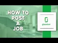 How To Post A Job On Glassdoor Quick Easy