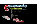 C Programming Tutorial Reverse an array