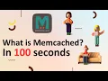 In 100 seconds What is Memcached Lightning-Fast Data Caching Unveiled