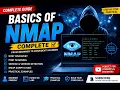 Nmap Complete Course for Beginners Learn Network Scanning Ethical Hacking Basics 2026
