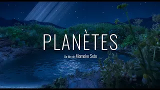 PLANETES  | Bande Annonce Officielle
