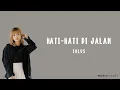 Download Lagu Lirik Lagu Hati-hati di Jalan - Tulus (Cover by Tami Aulia)