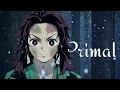 Demon Slayer 「AMV」-  Primal