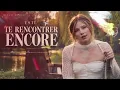 ESTL — Te rencontrer encore | MINUIT REMIX