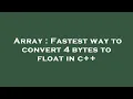 Array Fastest way to convert 4 bytes to float in c