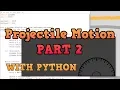 Pygame Tutorial - Projectile Motion Part 2