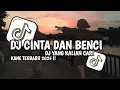 Download Lagu DJ CINTA DAN BENCI GEISHA DJ YANG KALIAN CARI. KANE TERBARU 2025 !!