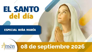 Santo del Día 8 Septiembre 2026 l Santo del Día Especial Niña Maria l Padre Carlos Yepes