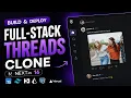 Build and Deploy a Full-Stack Threads Clone Next js 16 Better Auth