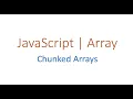 Javascript coding test array chunked array