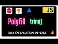Polyfill for trim method Implement your trim JS Interview Questions