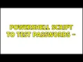 PowerShell script to test passwords - LASTEXITCODE 2 Solutions