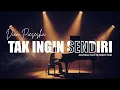 Lagu Dian Piesesha - Tak Ingin Sendiri l Jazz Blues by Kopi \u0026 Nada