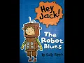 Hey Jack The Robot Blues by Sally Rippin Chapter 1
