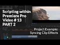 Project Example Sync Effect Settings Across your Sequence