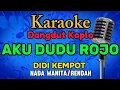 Download Lagu AKU DUDU ROJO~Didi Kempot~Karaoke Dangdut Koplo Nada Wanita/Rendah @CITRAGREENTv