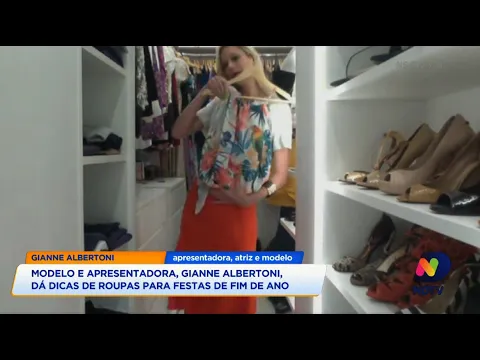 Gianne Albertoni, modelo e apresentadora, dá dicas de roupas para o fim de ano