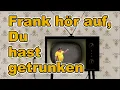 Lagu Yann Song King - Frank hör auf, Du hast getrunken